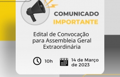 Edital de Convocação para Assembleia Geral Extraordinária em 14/03/2023