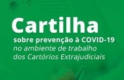 ANOREG/SE lança cartilha sobre prevenção à COVID nos cartórios